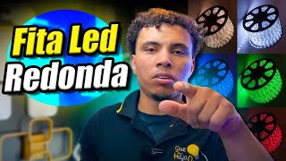 Que Haja Luz  Mangueira de LED Redonda para sua Decoração [upl. by Christean]