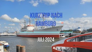 HAMBURG  Juli 2024 [upl. by Zach]