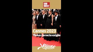 Cannes 2023  Tenue correcte exigée [upl. by Nodababus]