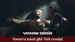 Yunana tokat gibi Türk cevabı  Vatanım Sensin 58 Bölüm [upl. by Irmine432]