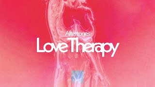 Aftertones  Love Therapy Official Lyric Video [upl. by Revart825]