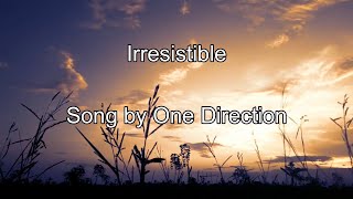 IrresistibleKaraoke  Song by One Direction [upl. by Talbot]