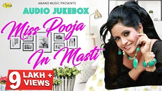 Miss Pooja l Miss Pooja In Masti l Audio Full Album Jukebox l Latest Punjabi Song 2021 l Anand Music [upl. by Harriot]