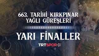 663 Tarihi Kırkpınar Yağlı Güreşleri Yarı Finaller [upl. by Iaras542]