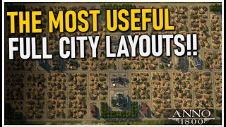 THE MOST USEFUL FULL CITY LAYOUTS in Anno 1800 [upl. by Akinehc459]