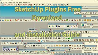 Plugins For SketchUp Pro 20162023 Full Installation Guide [upl. by Atwood]