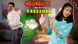 CHACHA JI Se Pari Pareshan I परि की छुट्टी हो गई बरबाद I Funny Video Paris Lifestyle [upl. by Lana]