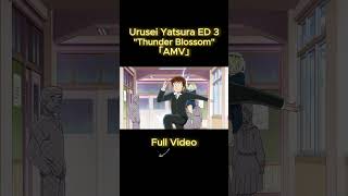 Urusei Yatsura ED 3「AMV」 quotThunder Blossomquot shorts uruseiyatsura amv anime [upl. by Beaulieu]