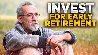 How To Invest For Early Retirement [upl. by Homovec455]