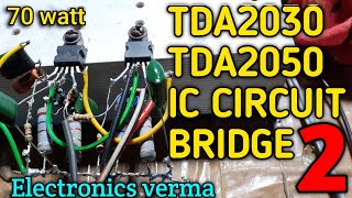 TDA2050 IC Bridge2030 ic Bridge circuit diagramelectronicsverma [upl. by Pfosi]