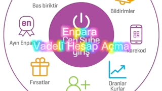 Enpara Vadeli Hesap Açma  Enpara Mevduat Hesabı Açma [upl. by Nya257]