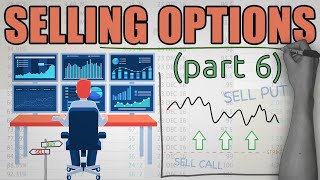 How to Sell Options  COMPLETE BEGINNERS GUIDE Part 6 [upl. by Mendive]