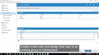 Create a New User and Assign that User to an Existing Group in Centrestack [upl. by Naihr838]