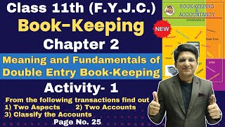 Class 11th  BookKeeping  Chapter 2  Double Entry BookKeeping  Activity 1  Page No 25 [upl. by Airretnahs197]