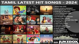 Tamil Latest Hit Songs 2024  Latest Tamil Songs  New Tamil Songs  Tamil New Songs 2024 [upl. by Namilus]