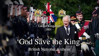 God Save the King  British National Anthem [upl. by Lavinia]