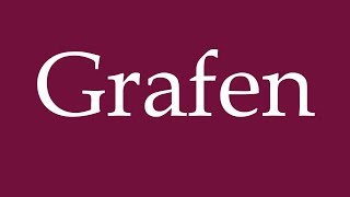 How to Pronounce Grafen Counts Correctly in German [upl. by Nnylg]