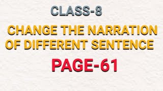 Change The Narration Of Different SentencesClass 8Ray and Martin2024EnglishPage 61 [upl. by Sankey]