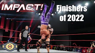 Impact Finishers of 2022 [upl. by Rachael]