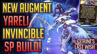 Warframe  YARELI Literally Indestructible Merulina Build  Citrine’s Last Wish READ PINNED [upl. by Curzon344]