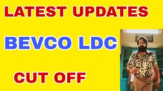 BEVCO LDC LATEST UPDATES📢CUT OFF എന്താകും LAST MARK RANGE എത്ര 🥺psc kpsc keralapsc [upl. by Lyndell]