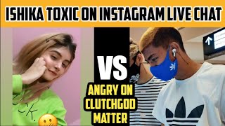 ISHIKA PUBG FULL ANGRY ON INSTA LIVE CHATEXPLAIND CLUTCHGOD BREAKUP toxicclutchgodpubgishika [upl. by Eibur]