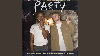 Party feat A Boogie Wit da Hoodie [upl. by Cutty]