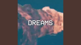 Dreams feat Sidewalks amp Skeletons [upl. by Rexferd346]