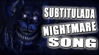 NIGHTMARE SONG NateWantsToBattle  FIVE NIGHTS AT FREDDYS 3  SUBTITULADA ESPAÑOL  ZellenDust [upl. by Oirasor]