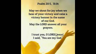 Shout for joy trusting in the Lord psalm psalms bookofpsalms shout shoutforjoy victory [upl. by Bridge]