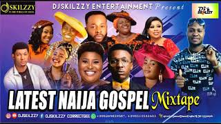 BEST GOSPEL WORSHIP MIXTAPE BY DJSKILZZY FT GUC MERCY CHINWO FRANK EDWARD JUDIKAY SINACH ADA [upl. by Audris]