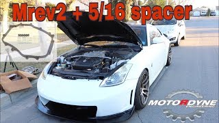 Motordyne Mrev 2 lower plenum and 516 spacer 350z install [upl. by Aryek]