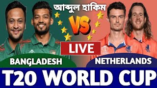 Bangladesh vs Netherlands Live Match 27 Score  BAN vs NED Live Match  Icc T20 World Cup 2024 [upl. by Reena]