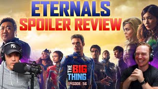 Eternals SPOILER Review  The Big Thing [upl. by Cheatham]