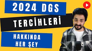 2024 DGS TERCİHLERİ HAKKINDA HER ŞEY [upl. by Lunna]