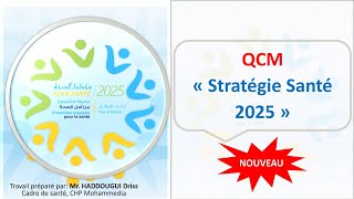 QCM  Plan Santé 2025  Nouveau [upl. by Millburn]