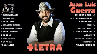 Juan Luis Guerra Mix Exitos 2023  Lo Mejor Canciones de Juan Luis Guerra Letra  Album Completo [upl. by Joella465]