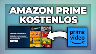 Amazon Prime Video kostenlos streamen  Tutorial [upl. by Nnanaej]