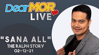 Dear MOR Live quotSana Allquot The Ralph Story 021221 [upl. by Eitac]