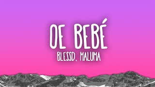 BLESSD MALUMA  OE BEBÉ [upl. by Lanevuj]