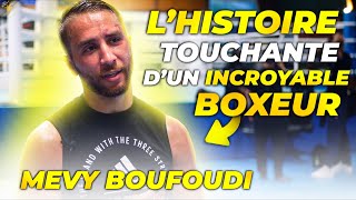 Un INCROYABLE BOXEUR en quête de RÉDEMPTION⎮MEVY BOUFOUDI [upl. by Juline570]