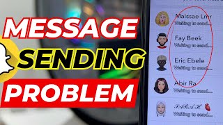 How to Fix Snapchat Message Not Sending Problem 2024 [upl. by Wiedmann]