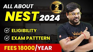 All About NEST Exam 2024  Exam Date Eligibility Exam Pattern Syllabus  NEST 2024 VedantuMath [upl. by Aneeras]