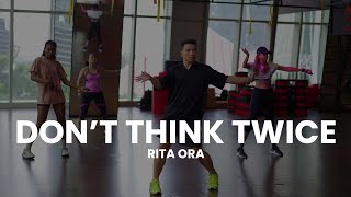 Rita Ora  Dont Think Twice  Dance Video [upl. by Comethuauc]