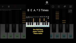 Dre Still Easy piano Tutorial  still Dre piano tutorial Easy with Letters  Snoop dogg  DrDRE [upl. by Enywtna487]