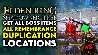 Elden Ring Shadow Of The Erdtree  All Remembrance Duplication Coffins Locations  Dupe Boss Weapons [upl. by Natfa]