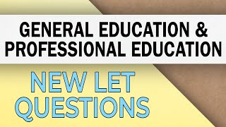 Gen Ed and Prof Ed  NEW LET QUESTIONS [upl. by Atikaj377]