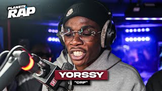 Yorssy  CRF PlanèteRap [upl. by Cordie]