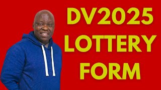 DV Lottery  How to enter and WIN the Greencard lottery Completing your entry form [upl. by Odnomyar]