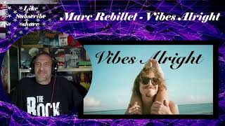 Marc Rebillet  Vibes Alright  Reaction with Rollen First Listen [upl. by Esdnil127]